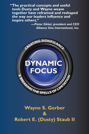 Cover of the book Dynamic Focus by Albert J. Dunlap, Bob Andelman