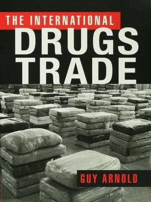 Cover of the book The International Drugs Trade by Dave Hewett, Melanie Nind