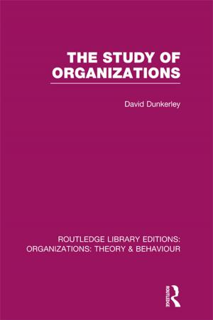 Cover of the book The Study of Organizations (RLE: Organizations) by Armin W. Geertz, Jeppe Sinding Jensen