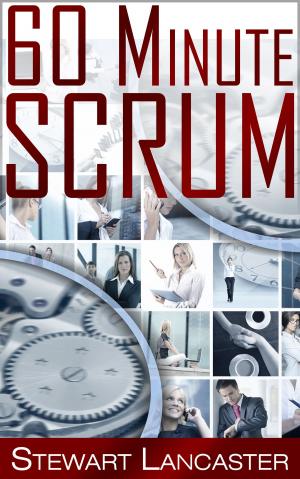 Cover of the book 60 Minute:Scrum by Sarah Bartholomeusz