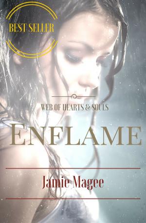 Cover of the book Enflame: Web of Hearts and Souls #9 (Insight series Book 6) by J.L. O'Rourke