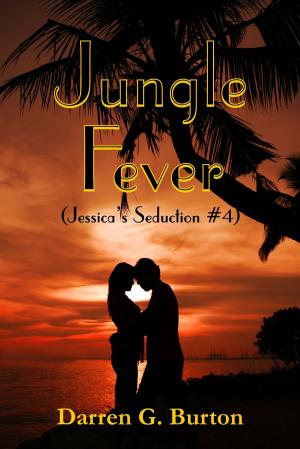 Cover of the book Jungle Fever (Jessica's Seduction #4) by Sienna Snow