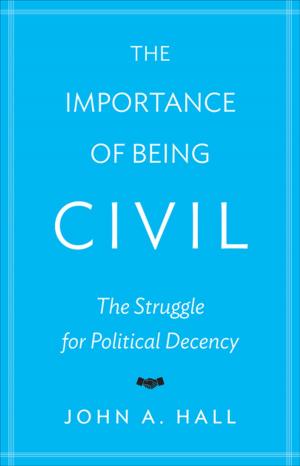 Cover of the book The Importance of Being Civil by Northrop Frye