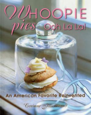 Cover of the book Whoopie Pies Ooh La La! by Carolyn Yohn McManus