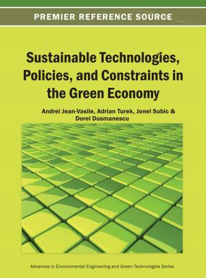 Cover of the book Sustainable Technologies, Policies, and Constraints in the Green Economy by AA.VV.