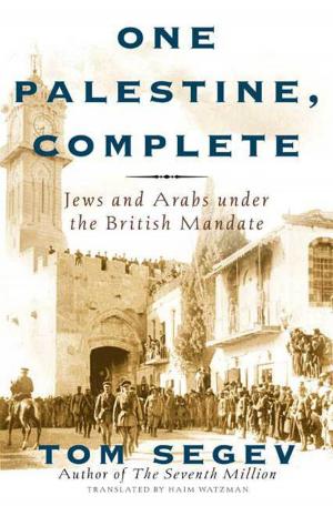 Cover of the book One Palestine, Complete by John Mack Faragher