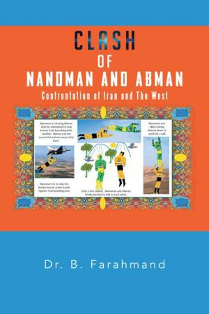 Cover of the book Clash of Nanoman and Abman by Denora E. Watts