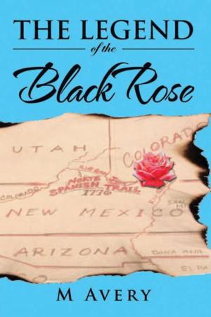 Cover of the book The Legend of the Black Rose by Duane R. Redford