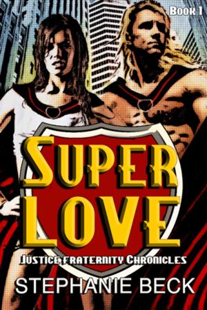Cover of the book Super Love by Pepper Anthony