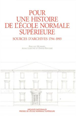 Cover of the book Pour une histoire de l'École normale supérieure by Pierre Petitmengin, François Dolbeau