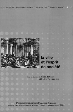 Cover of the book La ville et l'esprit de société by Julien Papp