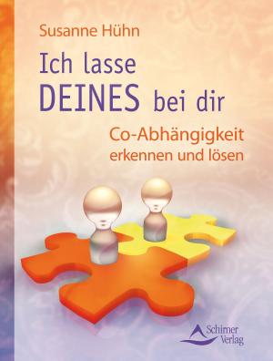 Cover of the book Ich lasse DEINES bei Dir by Susanne Hühn