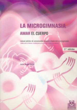Cover of the book La microgimnasia by Ariel Joselovsky