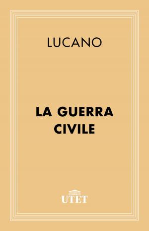 Cover of the book La guerra civile by Lucrezio