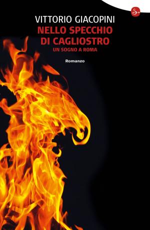 Cover of the book Nello specchio di Cagliostro by Vittorio Giacopini