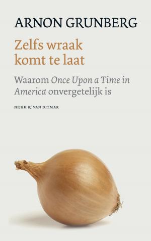 Cover of the book Zelfs wraak komt te laat by Thijs Feuth