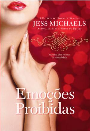 Cover of the book Emoções Proibidas by Kate Pearce