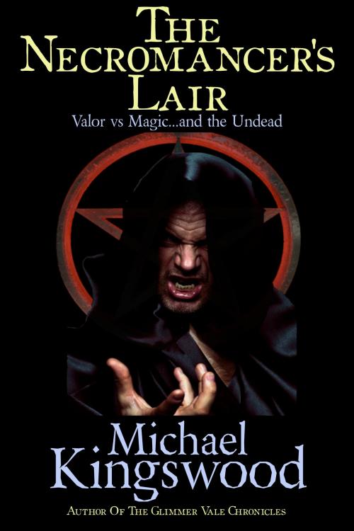 Cover of the book The Necromancer's Lair by Michael Kingswood, SSN Storytelling