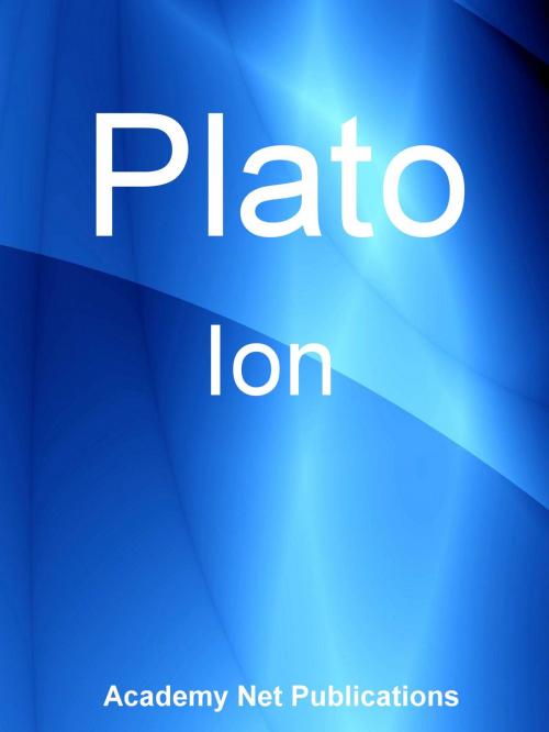 Cover of the book Ion by Plato, Academy Net Publications