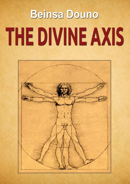 Cover of the book The Divine Axis by Beinsa Douno, Astrala Publishing