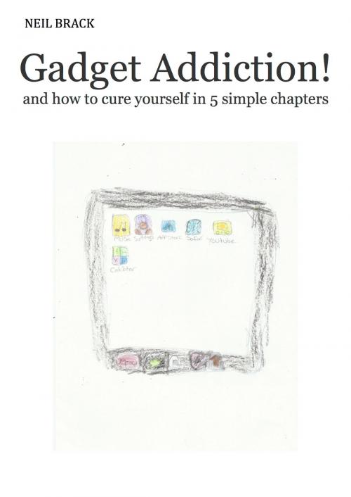 Cover of the book Gadget Addiction! by Neil Brack, Zoot Scoot Publishing