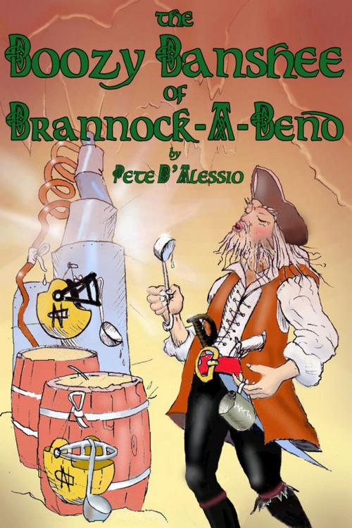 Cover of the book The Boozy Banshee of Brannock-A-Bend by Peter D'Alessio, Stasheff Literary Enterprises