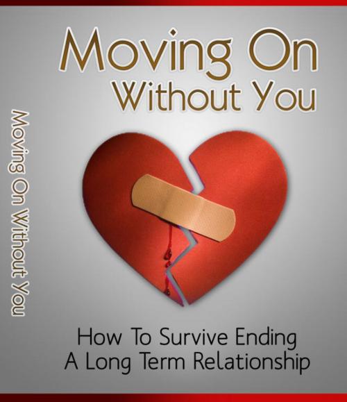 Cover of the book Moving On Without You by cucu cahman gantina, inawap