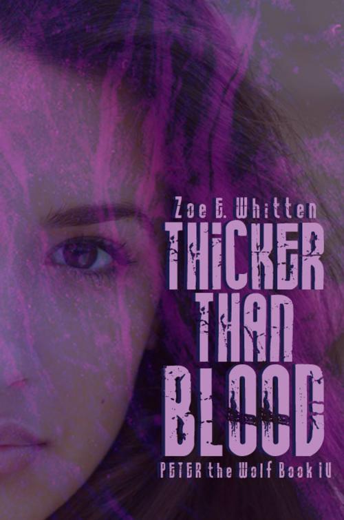 Cover of the book Thicker Than Blood by Zoe E. Whitten, Aphotic Thought Press