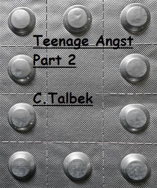 Cover of the book Teenage Angst Part 2 by Chad Talbek, Chad Talbek