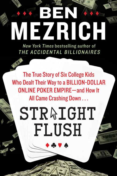 Cover of the book Straight Flush by Ben Mezrich, William Morrow