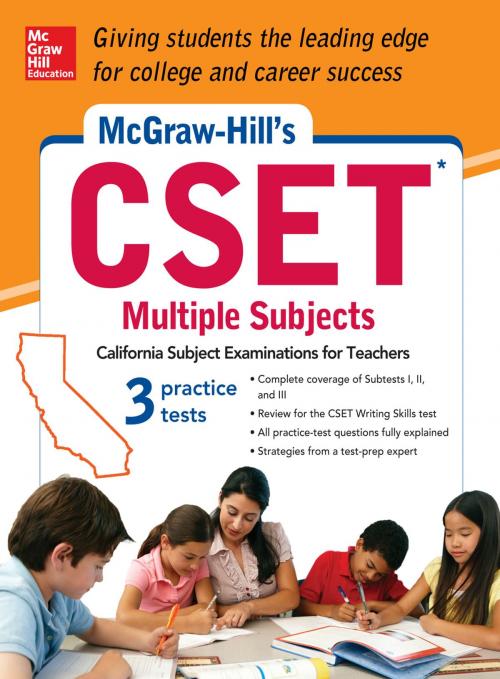 Cover of the book McGraw-Hill's CSET Multiple Subjects by Cynthia Johnson, McGraw-Hill Education