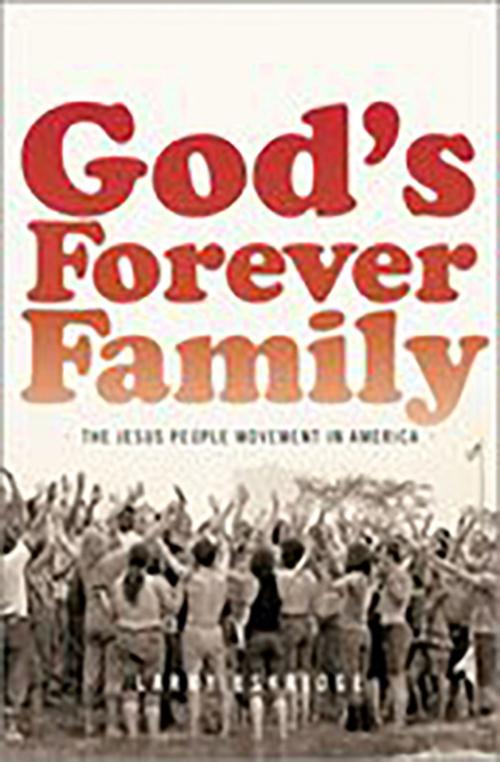 Cover of the book God's Forever Family by Larry Eskridge, Oxford University Press