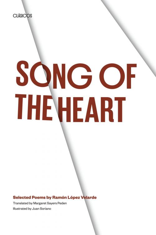 Cover of the book Song of the Heart by Ramón López Velarde, University of Texas Press