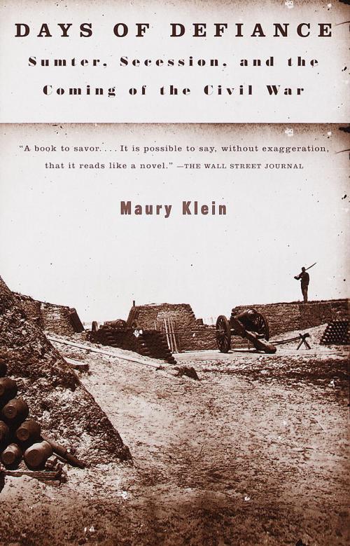 Cover of the book Days of Defiance by Maury Klein, Knopf Doubleday Publishing Group