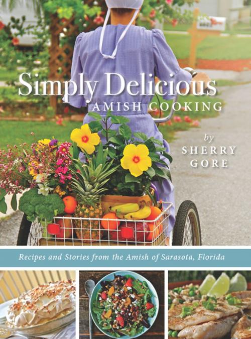 Cover of the book Simply Delicious Amish Cooking by Sherry Gore, Zondervan
