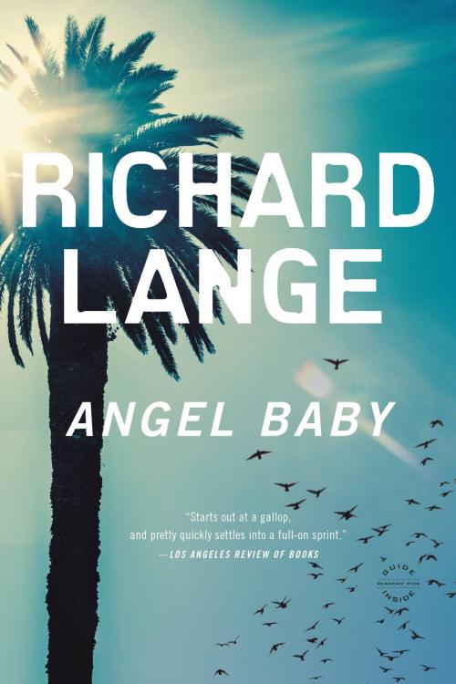 Cover of the book Angel Baby by Richard Lange, Little, Brown and Company