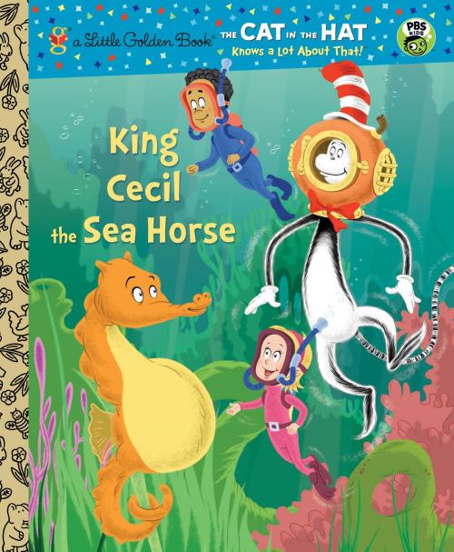 Cover of the book King Cecil the Sea Horse (Dr. Seuss/Cat in the Hat) by Tish Rabe, Random House Children's Books