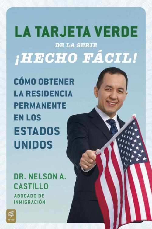 Cover of the book La Tarjeta Verde ¡Hecho fácil! by Nelson A. Castillo, Penguin Publishing Group