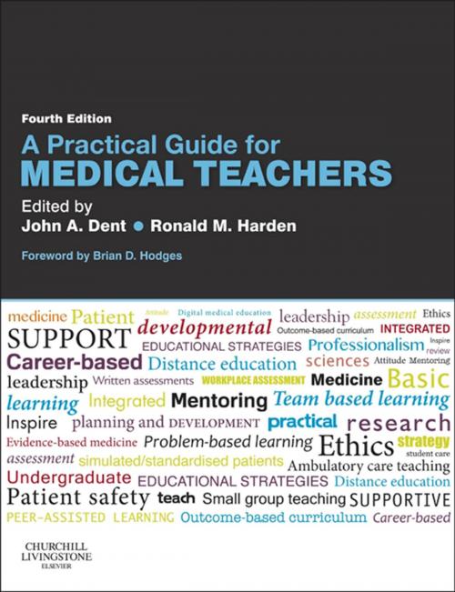 Cover of the book A Practical Guide for Medical Teachers by John Dent, Ronald M Harden, Elsevier Health Sciences UK