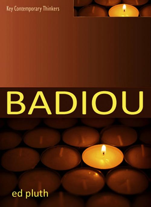 Cover of the book Badiou by Ed Pluth, Wiley