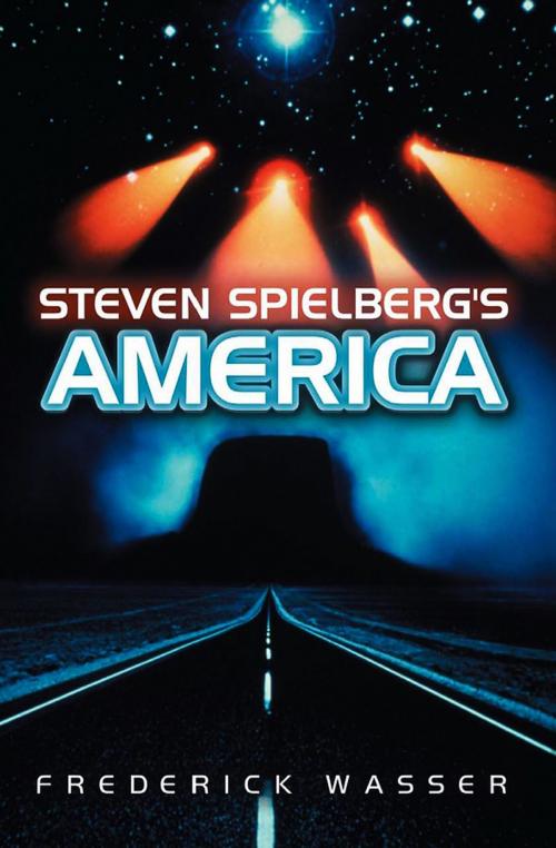 Cover of the book Steven Spielberg's America by Frederick Wasser, Wiley