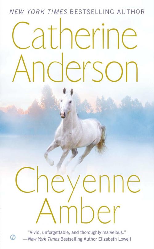 Cover of the book Cheyenne Amber by Catherine Anderson, Penguin Publishing Group