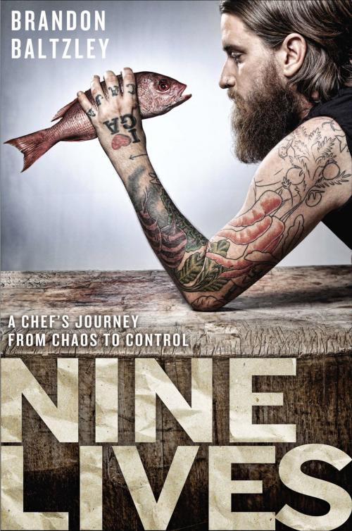 Cover of the book Nine Lives by Brandon Baltzley, Penguin Publishing Group