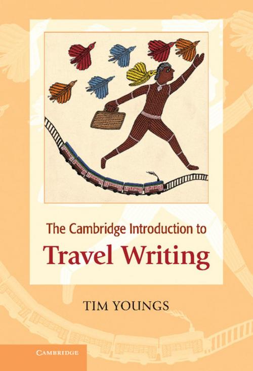 Cover of the book The Cambridge Introduction to Travel Writing by Tim Youngs, Cambridge University Press