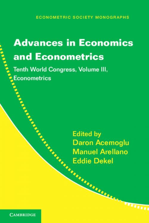 Cover of the book Advances in Economics and Econometrics: Volume 3, Econometrics by , Cambridge University Press