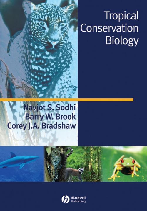 Cover of the book Tropical Conservation Biology by Navjot S. Sodhi, Barry W. Brook, Corey J. A. Bradshaw, Wiley