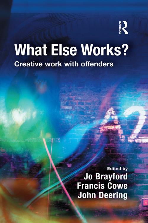 Cover of the book What Else Works? by , Taylor and Francis