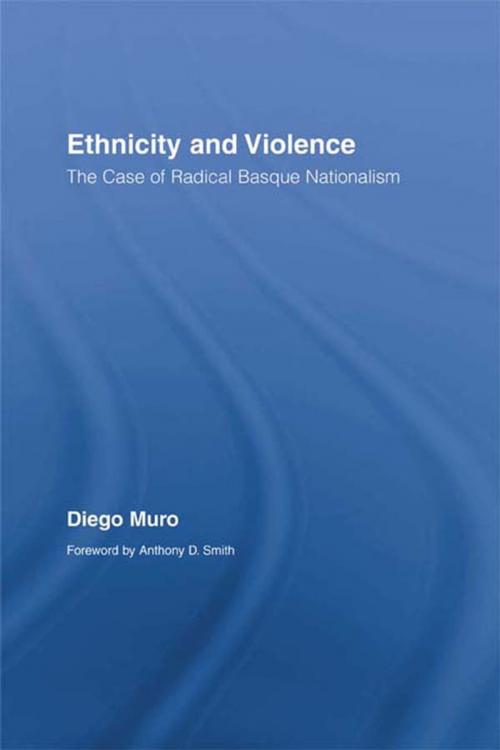 Cover of the book Ethnicity and Violence by Diego Muro, Taylor and Francis