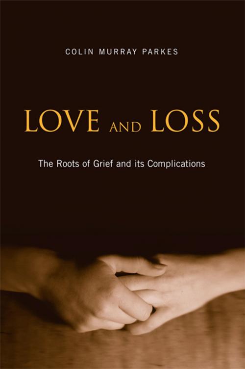 Cover of the book Love and Loss by Colin Murray Parkes, Taylor and Francis