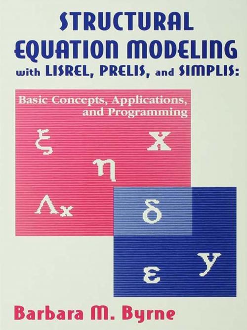 Cover of the book Structural Equation Modeling With Lisrel, Prelis, and Simplis by Barbara M. Byrne, Taylor and Francis